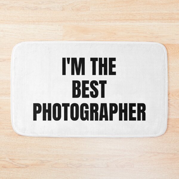 Item preview, I'M THE BEST PHOTOGRAPHER designed and sold by iamxxx.