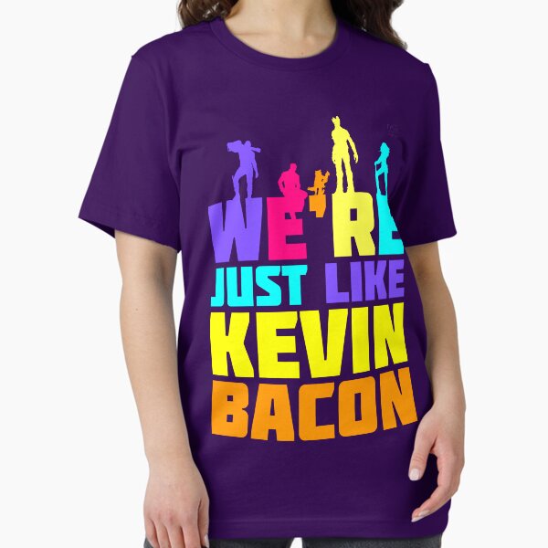Item preview, We're Just Like Kevin Bacon designed and sold by rK9nation.