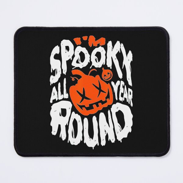 Item preview, I'm spooky all year round designed and sold by Halloweennn12.