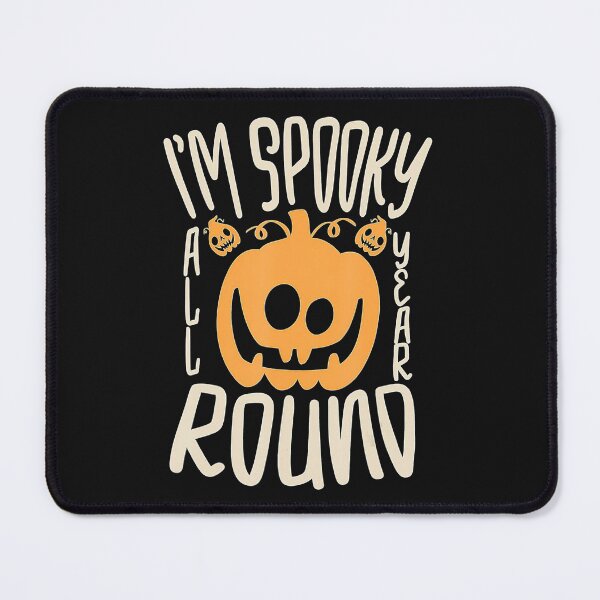 Item preview, I'm spooky all year round designed and sold by Halloweennn12.