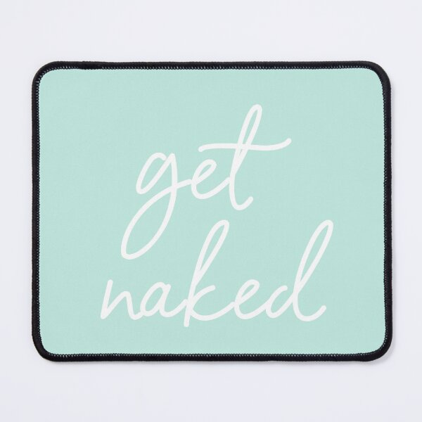 Item preview, Get naked designed and sold by corbrand.