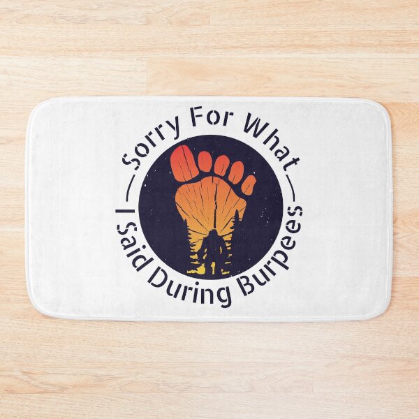 Item preview, Sorry For What I Said During Burpees designed and sold by PlusPlayStore.