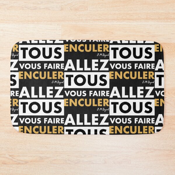Item preview, Allez tous vous faire enculer designed and sold by SallieHansen.