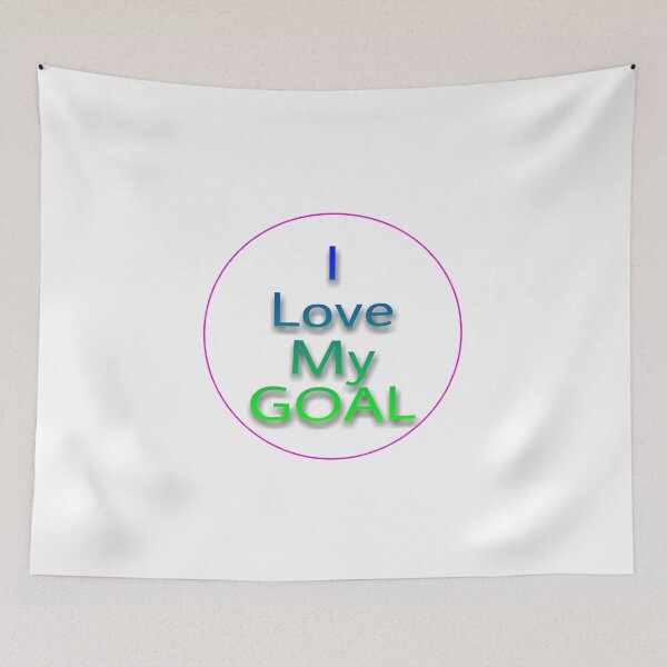 Item preview, I love my goal designed and sold by 59SHOP24.