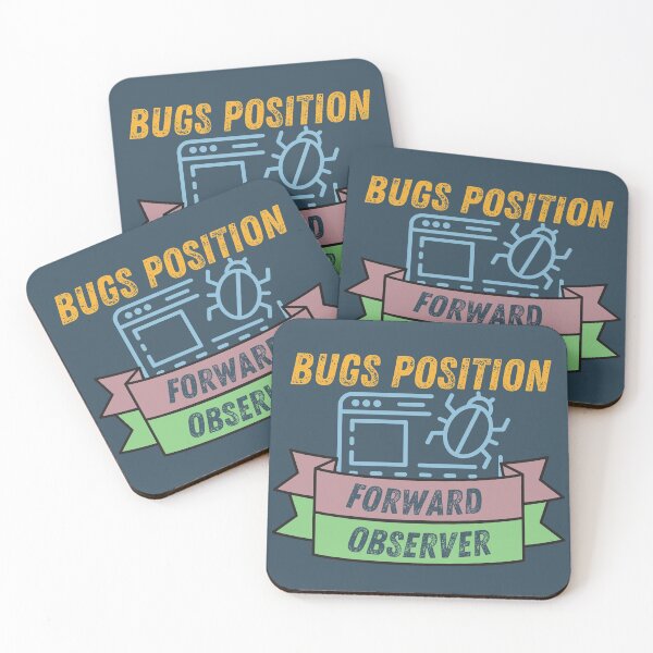 Item preview, Bugs position forward observer - Funny designed and sold by Programmer's  Life and Humor.