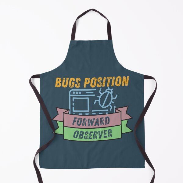 Item preview, Bugs position forward observer - Funny designed and sold by Programmer's  Life and Humor.