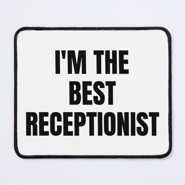 Item preview, I'M THE BEST RECEPTIONIST designed and sold by iamxxx.