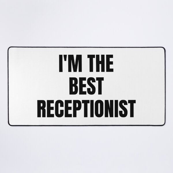 Item preview, I'M THE BEST RECEPTIONIST designed and sold by iamxxx.