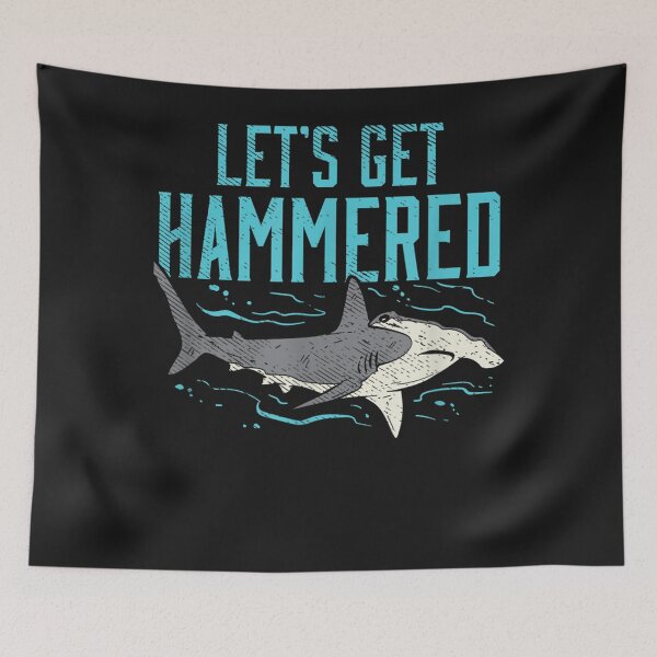 Item preview, Funny Hammerhead Shark Drinking Pun Lets Get Hammered designed and sold by CedricJohns.