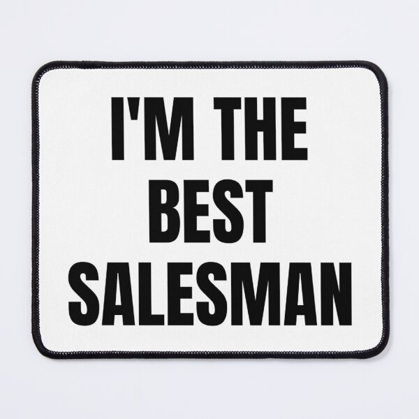 Item preview, I'M THE BEST SALESMAN designed and sold by iamxxx.