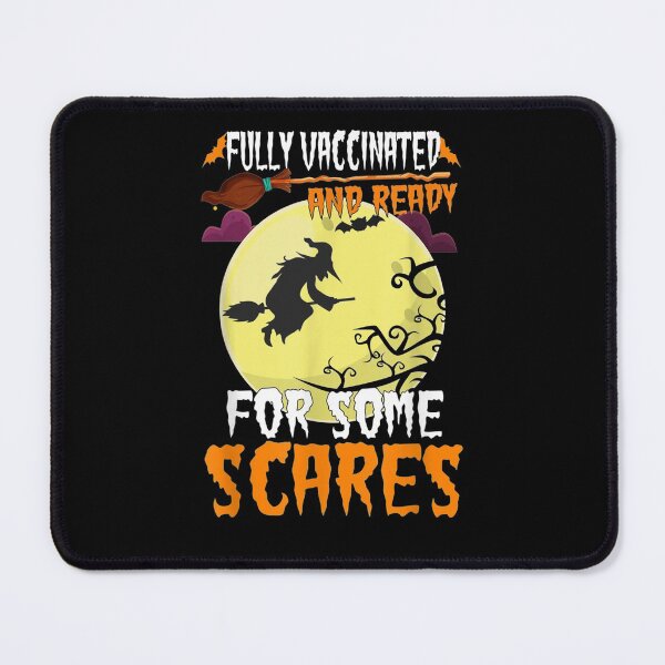 Item preview, Witch Fully Vaccinated Ready Some Scares Halloween designed and sold by luisweber.