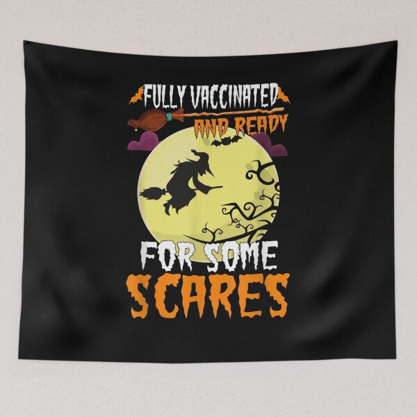 Item preview,  Witch Fully Vaccinated Ready Some Scares Halloween designed and sold by luisweber.