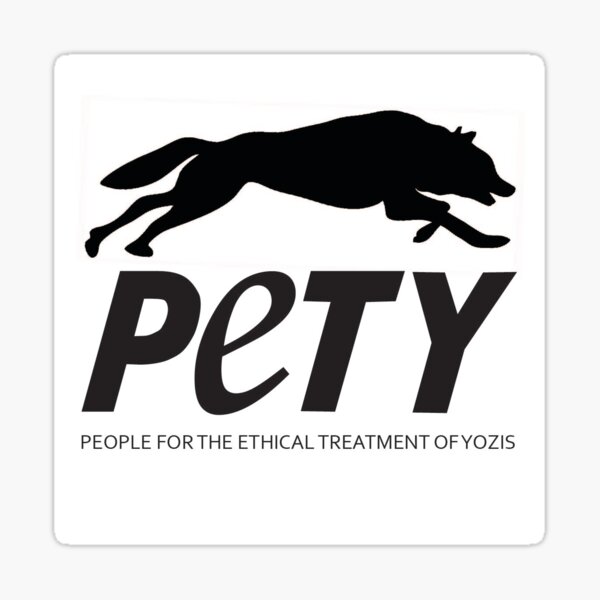 People for the Ethical Treatment of Yozis Sticker