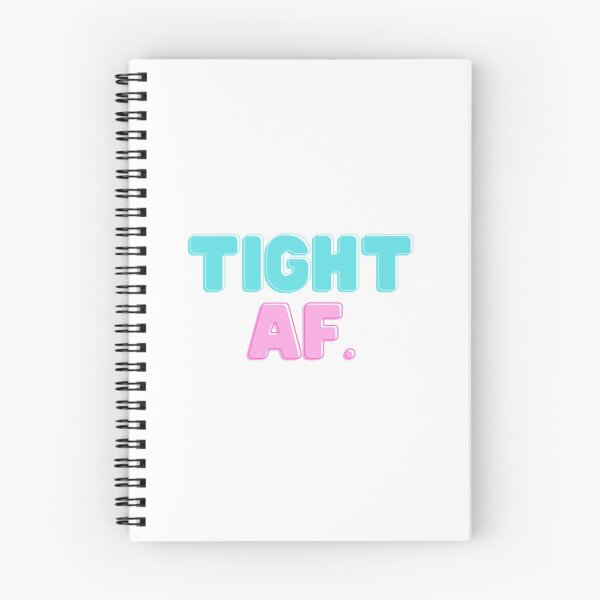 Item preview, Tight AF. designed and sold by teez4dayz.