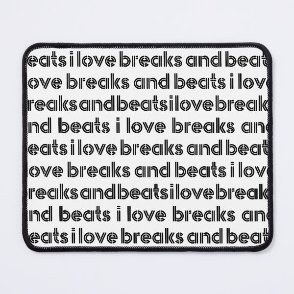 Item preview, I Love Breaks and Beats designed and sold by planDpromotions.