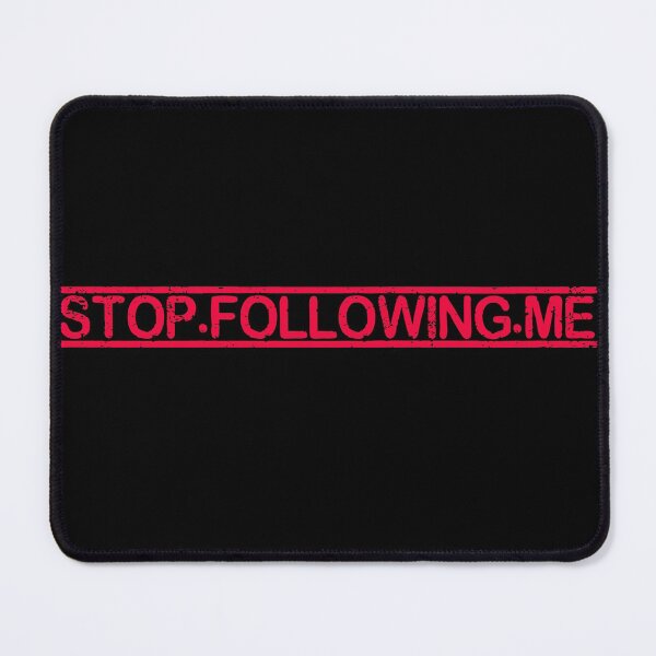 Item preview, Paranoid - Stop Following Me T-Shirt - Twitter Paranoia Clothing designed and sold by deanworld.