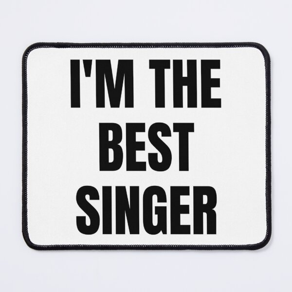 Item preview, I'M THE BEST SINGER designed and sold by iamxxx.