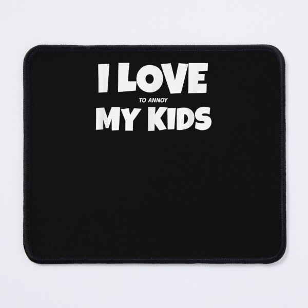 Item preview,  Mens Funny Parents Nagers Love Annoy Kids Joke designed and sold by luisweber.