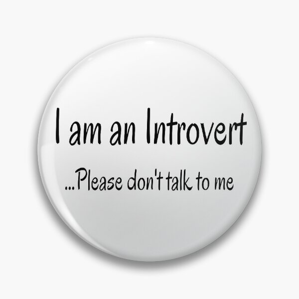 Item preview, Introvert Please Don't Talk To Me designed and sold by JackLamel.