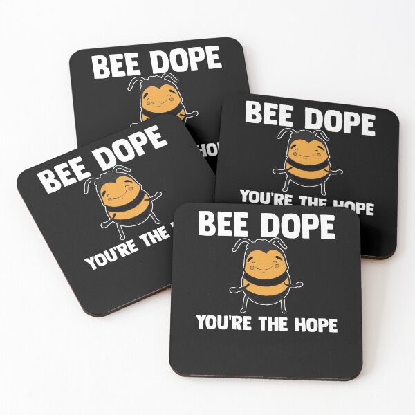 Item preview, Bee Dope You're The Hope Bee Keepers Bee Farmer designed and sold by Nessshirts.