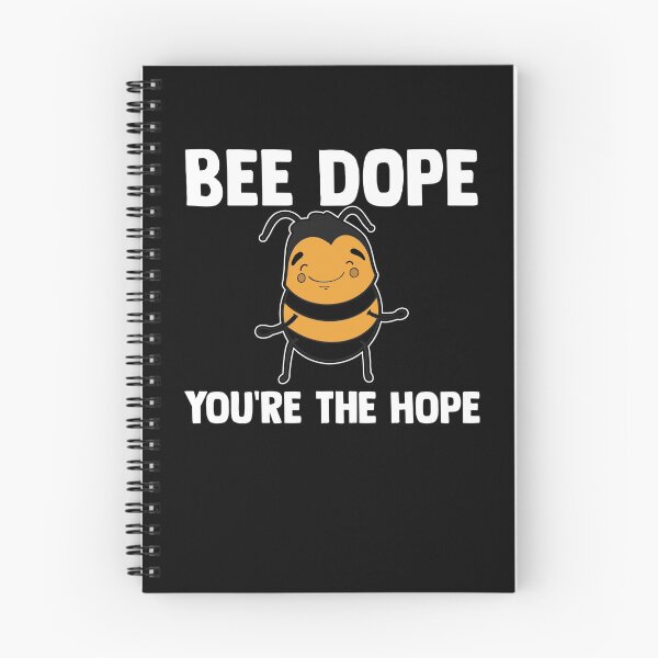 Item preview, Bee Dope You're The Hope Bee Keepers Bee Farmer designed and sold by Nessshirts.