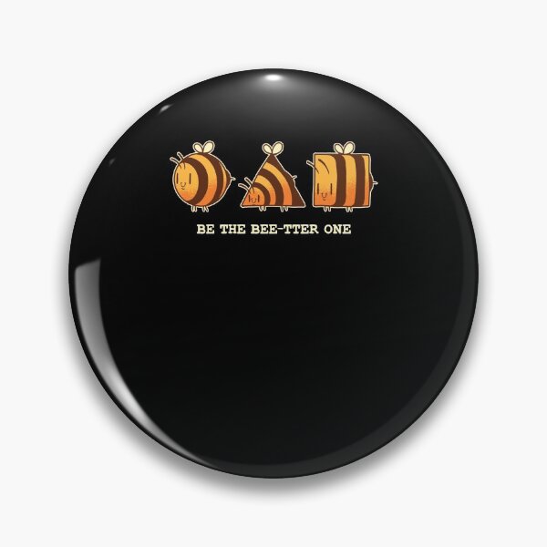 Item preview, Be The Bee-tter One Bee Keepers Bumblebees Beekeeping designed and sold by Nessshirts.