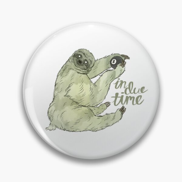 Item preview, In Due Time Sloth designed and sold by lesincroyables.