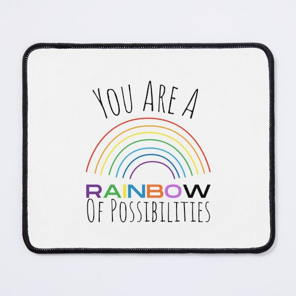 Item preview, You Are A Rainbow Of Possibilities designed and sold by teez4dayz.