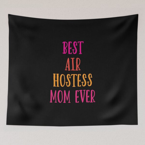 Item preview, Best Air Hostess Mom Every Funny Flight Attendants Flying Aviation designed and sold by patroart.