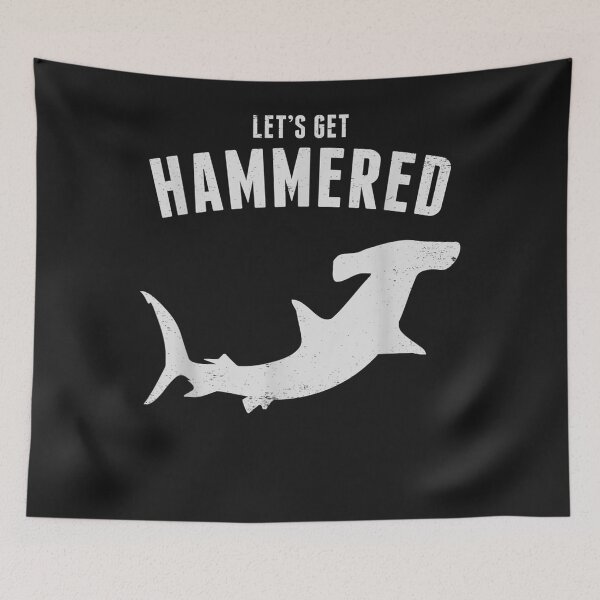 Item preview, Hammerhead Shark Lets Get Hammered All Week 2021 designed and sold by CedricJohns.