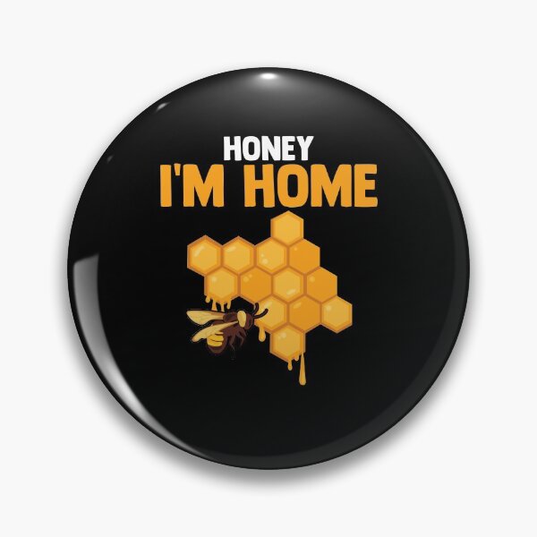 Item preview, Honey I'm Home Bumblebees Honey Bee Lovers Raising Bees designed and sold by Nessshirts.