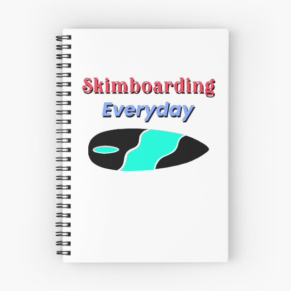 Item preview, Skimboarding Everyday designed and sold by NoelNimmad.