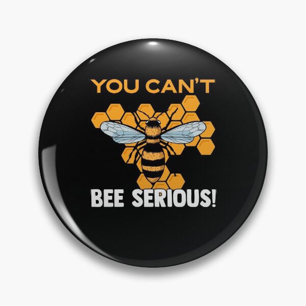 Item preview, You Can't Bee Serious Honey Bee Lovers Honeycombs designed and sold by Nessshirts.