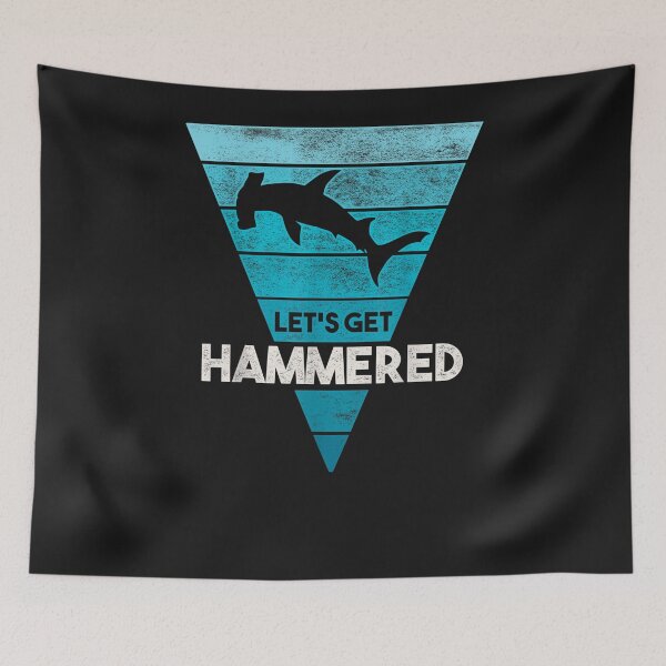 Item preview, Hammerhead Shark Lets Get Hammered All Week designed and sold by CedricJohns.