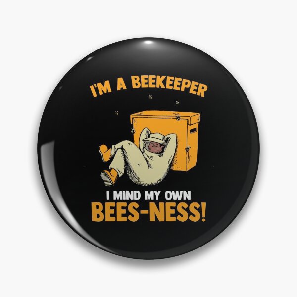 Item preview, I'm A Beekeeper I Mind My Own Beesness Honey Bee Lovers designed and sold by Nessshirts.