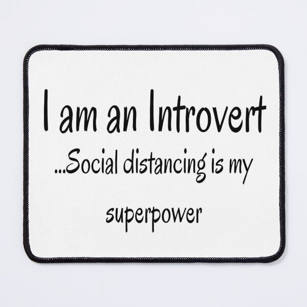 Item preview, Introvert Social Distancing is My Superpower designed and sold by JackLamel.