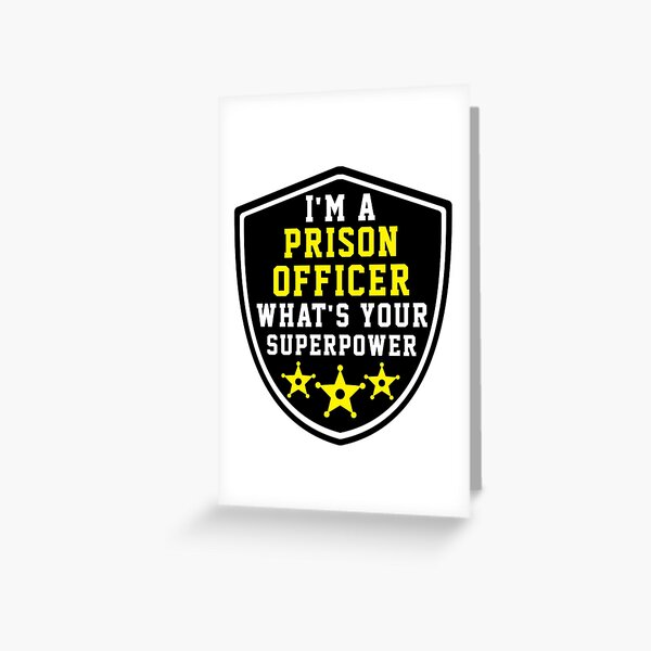 im a prison officer whats your superpower, vintage prison officer gift Greeting Card