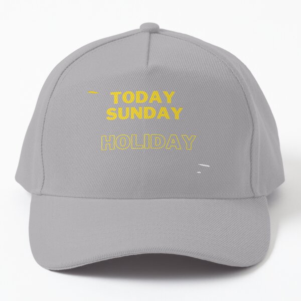 today sunday holiday Baseball Cap