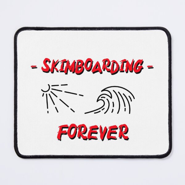 Item preview, Skimboarding Forever designed and sold by NoelNimmad.