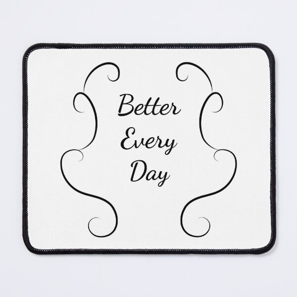 Item preview, Better Every Day designed and sold by Skelbunny.