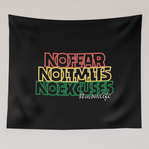 Item preview, NO FEAR NO LIMITS NO EXCUSES #MOMLIFE // Empowering Design designed and sold by ONLY-E-DE.