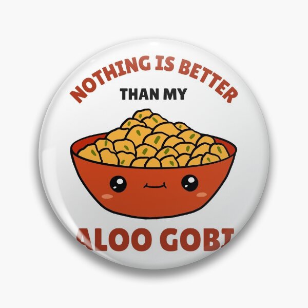Item preview, Nothing I Better Than My Aloo Gobi designed and sold by oneademones.