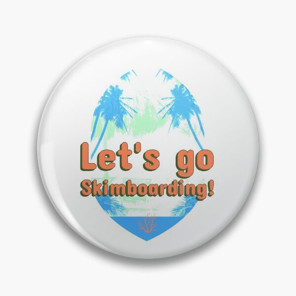Item preview, Let's go skimboarding designed and sold by NoelNimmad.
