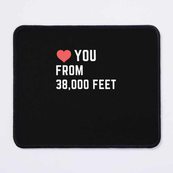 Item preview, Love you From 38000 Feet Funny Flight Attendants Flying Aviation designed and sold by patroart.