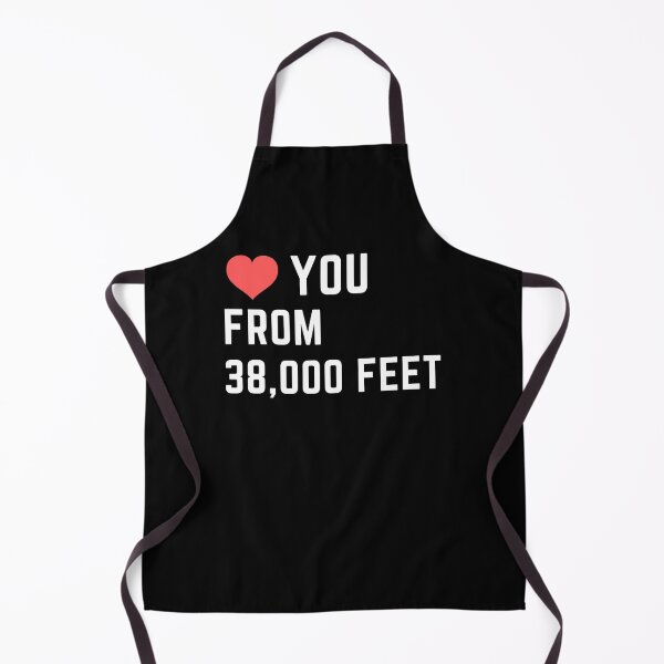 Item preview, Love you From 38000 Feet Funny Flight Attendants Flying Aviation designed and sold by patroart.