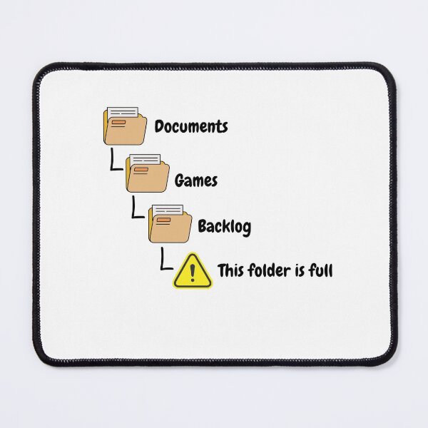 Item preview, Gamers Backlog Folder Full meme designed and sold by RareLoot19.