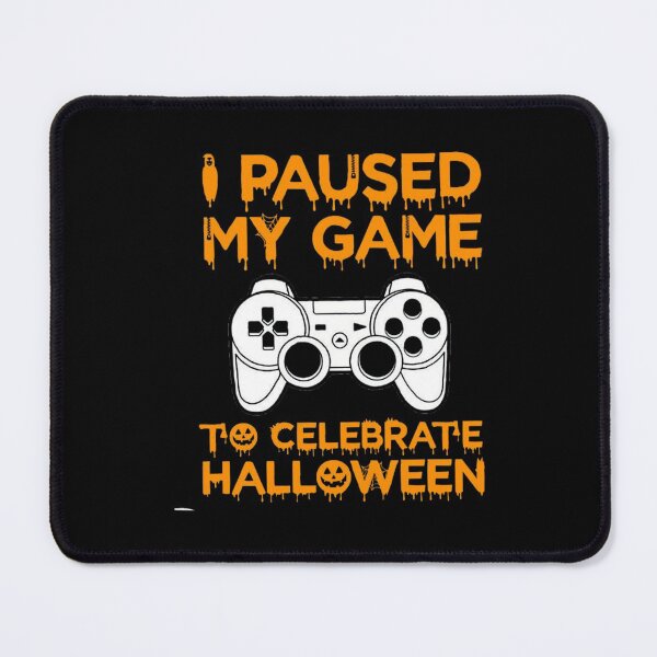 Item preview, I Paused My Game To Celebrate Halloween designed and sold by caphatshirt.