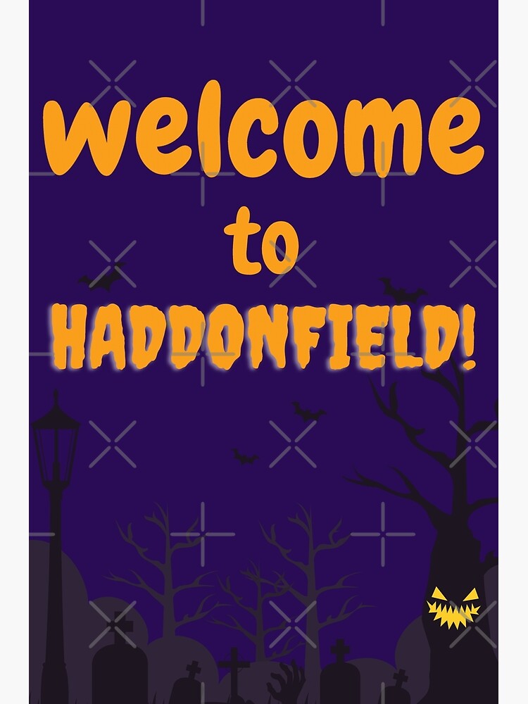 "Welcome to Haddonfield" Poster for Sale by Kishioushi | Redbubble