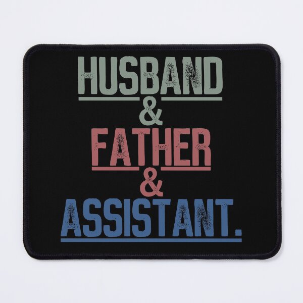 Item preview, husband & father & assistant - a vintage gift for assistant dad  designed and sold by QUEEN-WIVER.