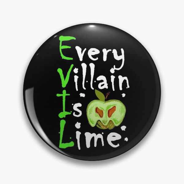 Item preview, Every Villain Is Lime - EVIL (Dark) designed and sold by the-krisney-way.